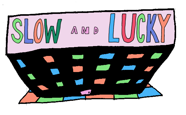Link to the game Slow and Lucky.